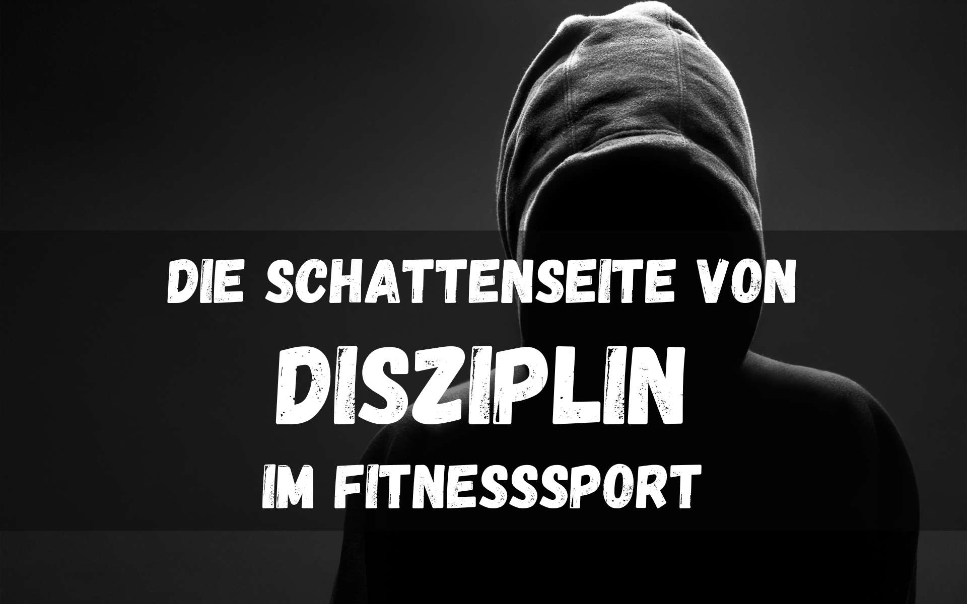 Die Schattenseite von Disziplin im Fitnesssport