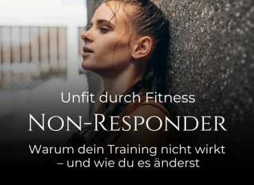 Non-Responder: Warum dein Training nicht wirkt, und wie du es änderst